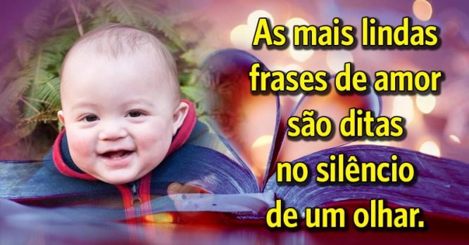 As mais lindas frases de amor são ditas no silêncio de um olhar