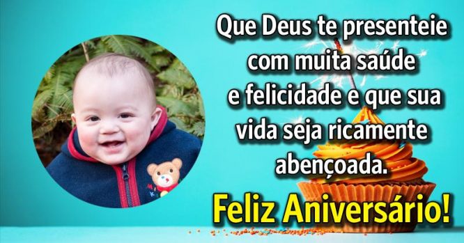 Que Deus te presenteie com muita saúde e felicidade