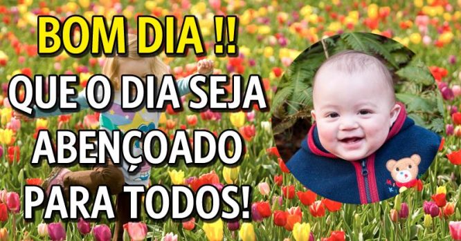 Que o dia seja abençoado para todos - Montagem de Fotos Que o dia seja abençoado para todos - Montagem de Fotos