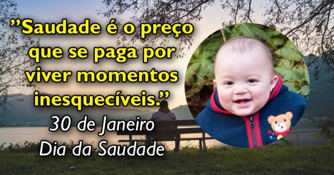 Saudade é o preço que se paga por viver momentos inesquecíveis