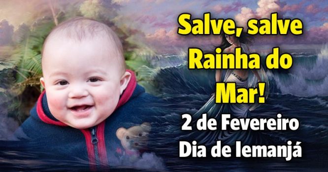 Salve, salve Rainha do Mar