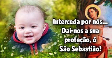 Interceda por nós, dai-nos a sua proteção