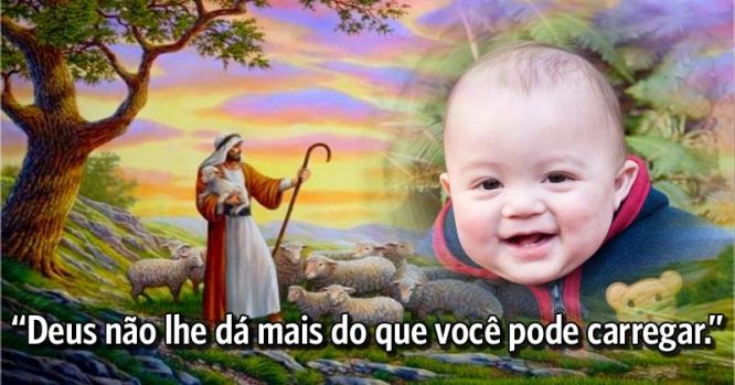 Deus não lhe dá mais do que você pode carregar